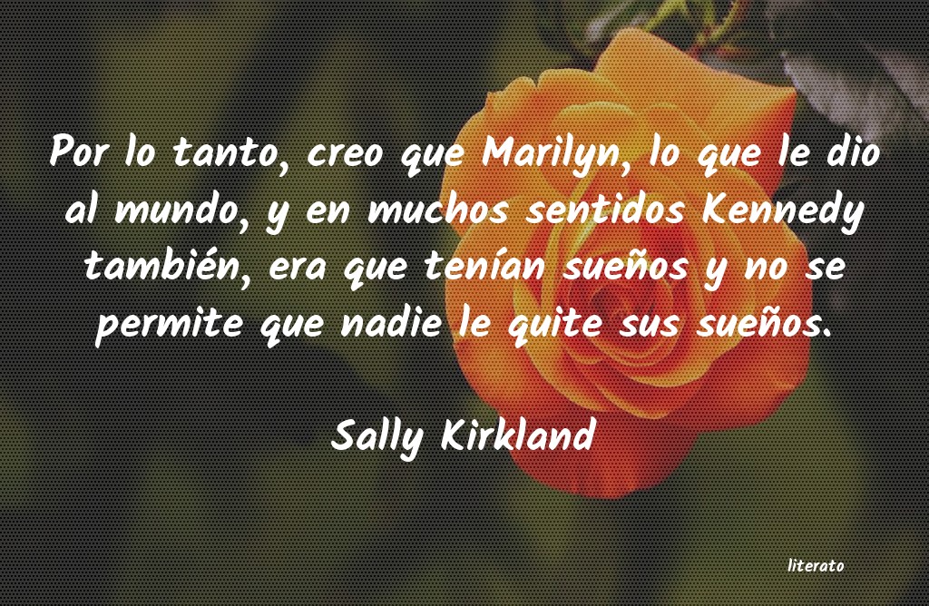 frases de Sally Kirkland