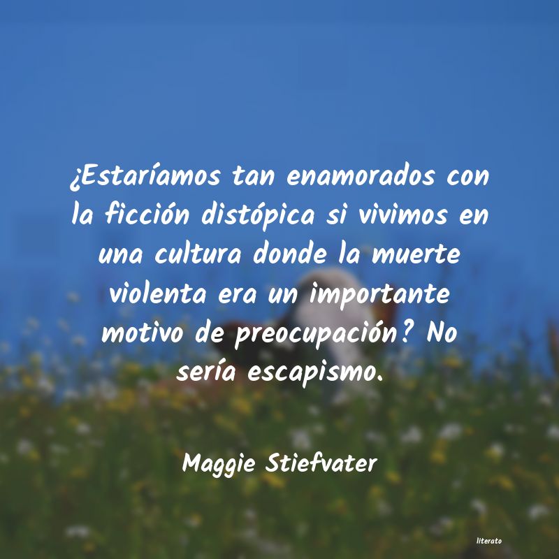 Frases de Maggie Stiefvater