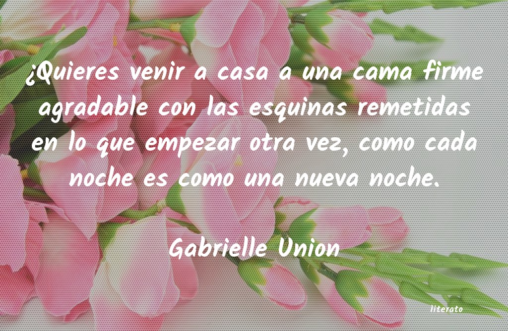 frases de Gabrielle Union