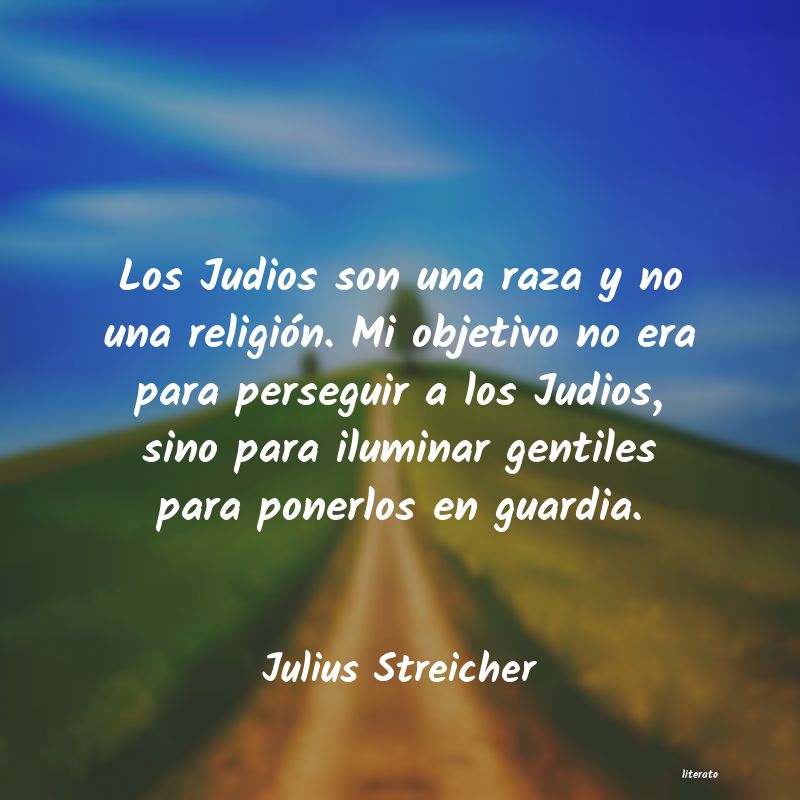 Frases de Julius Streicher