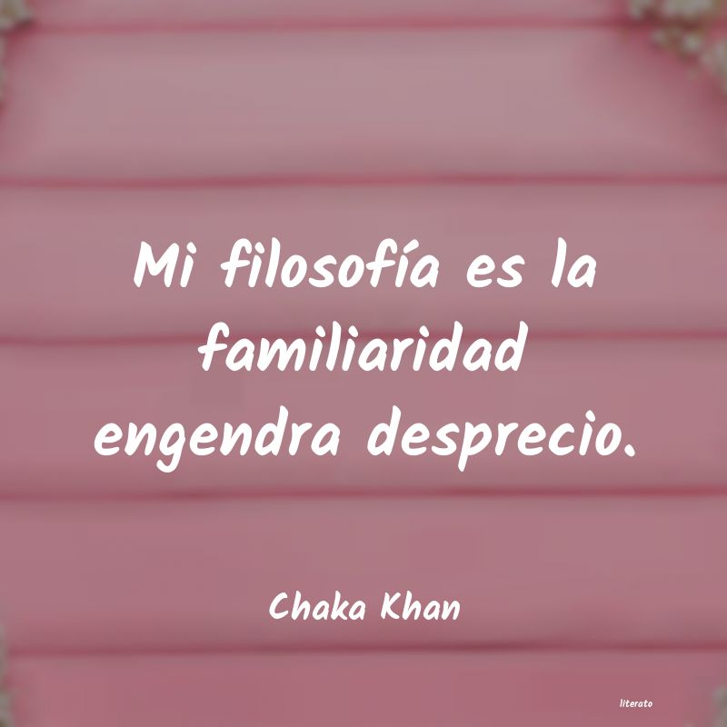 frases de Chaka Khan