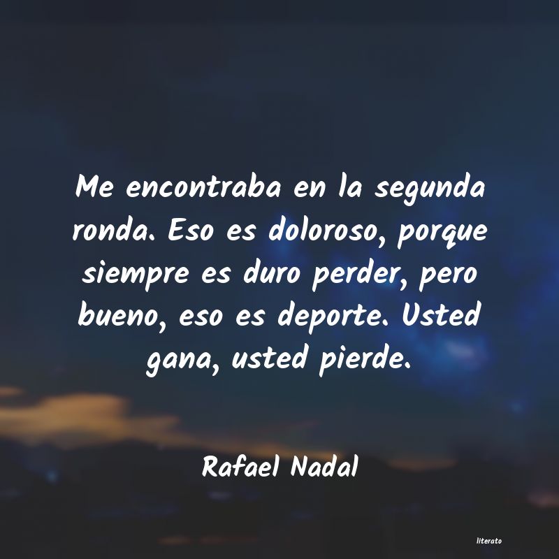 Frases de Rafael Nadal