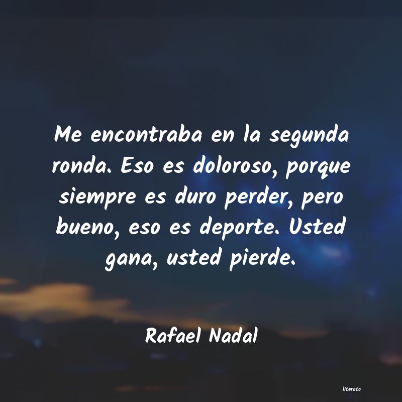 frases de Rafael Nadal