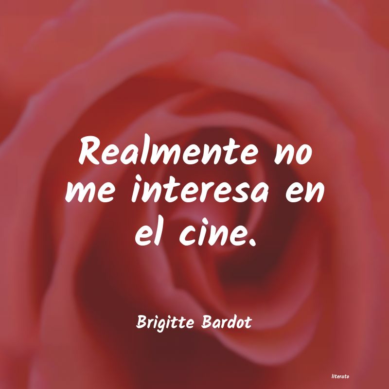 frases de Brigitte Bardot