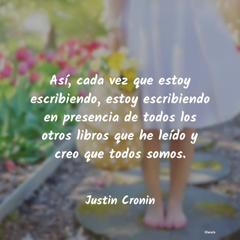 frases de Justin Cronin