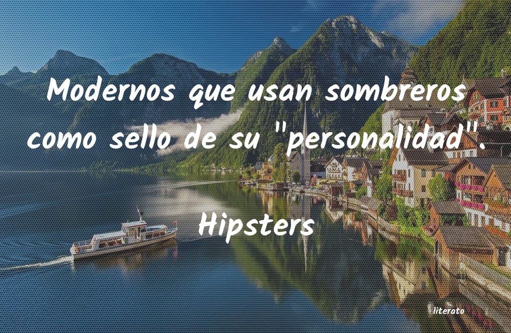 frases de Hipsters