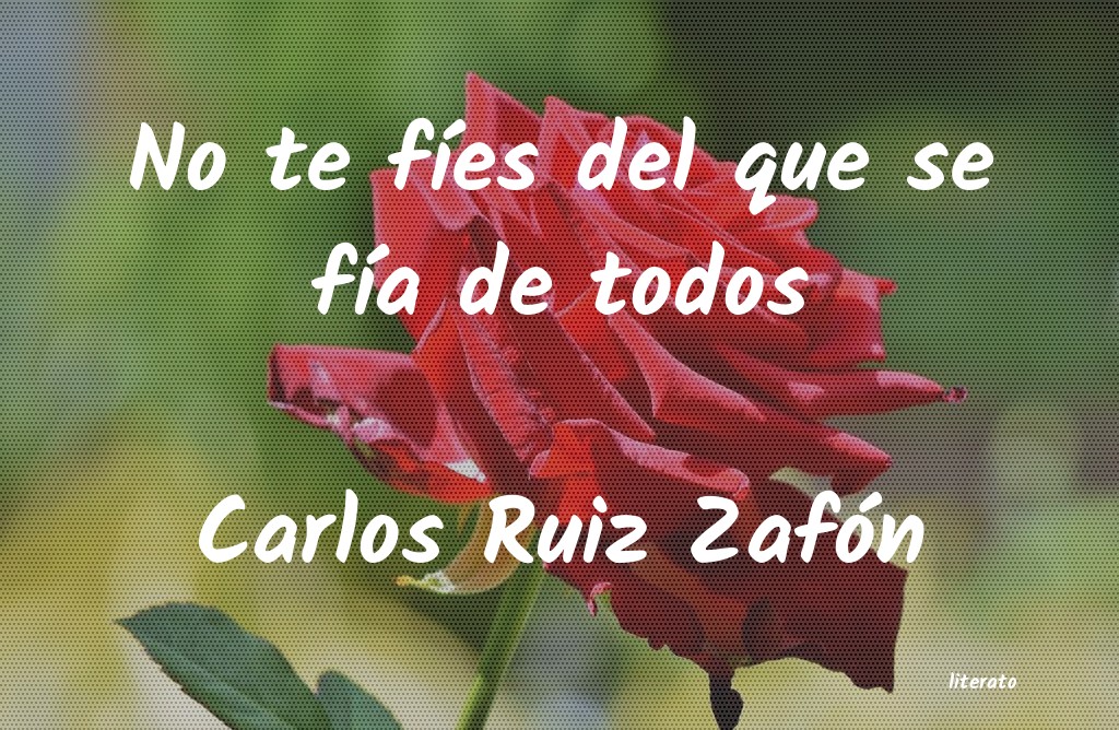 frases de Carlos Ruiz Zafón