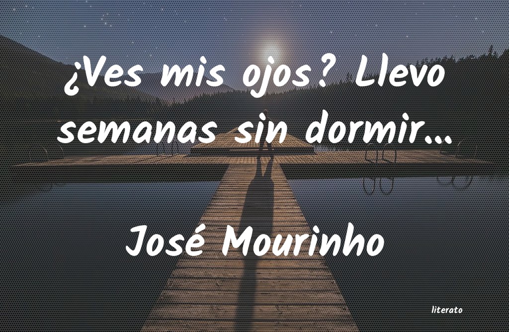 Frases de José Mourinho