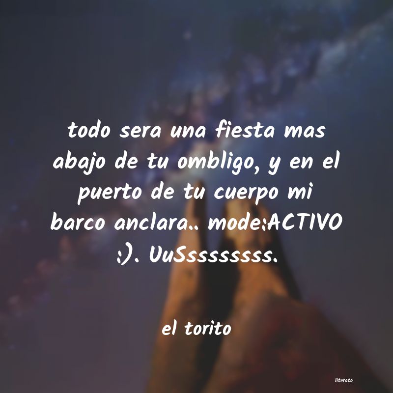 Frases de el torito