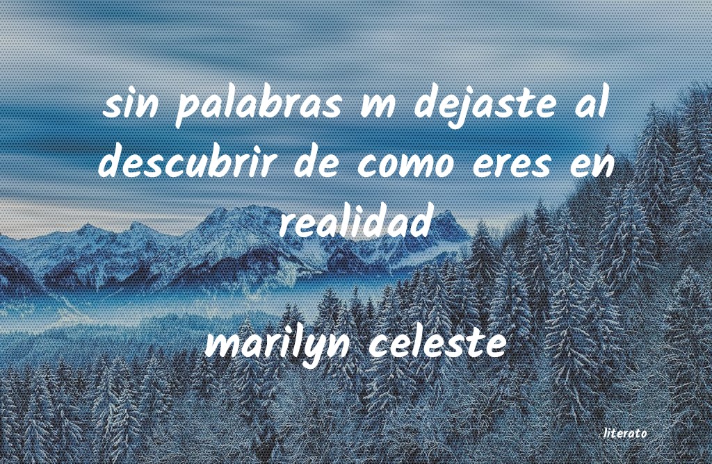 Frases de marilyn celeste