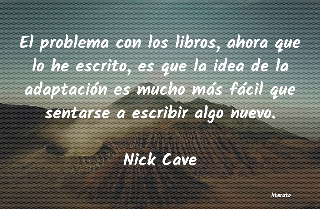 frases de Nick Cave