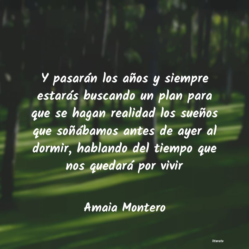 Frases de Amaia Montero