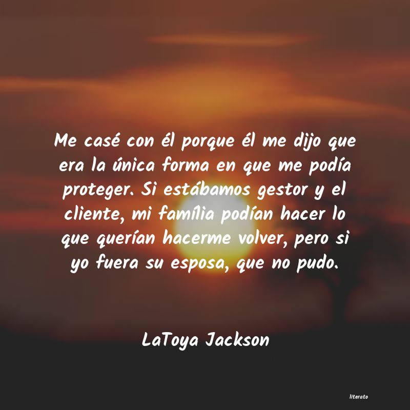 Frases de LaToya Jackson