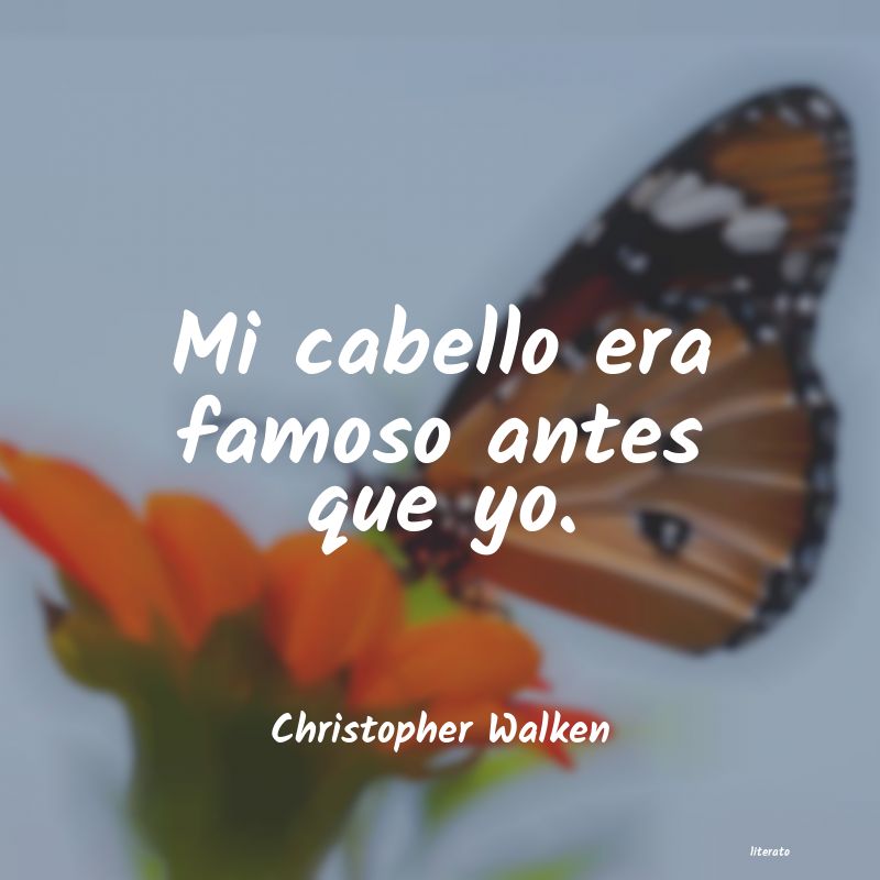 Frases de Christopher Walken