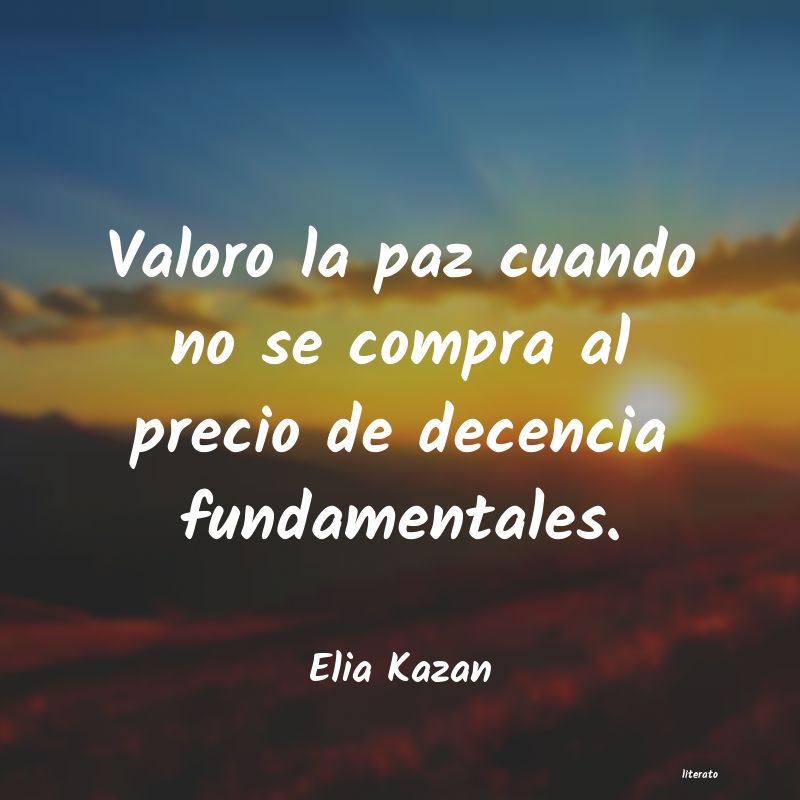 Frases de Elia Kazan