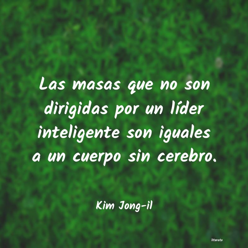 Frases de Kim Jong-il