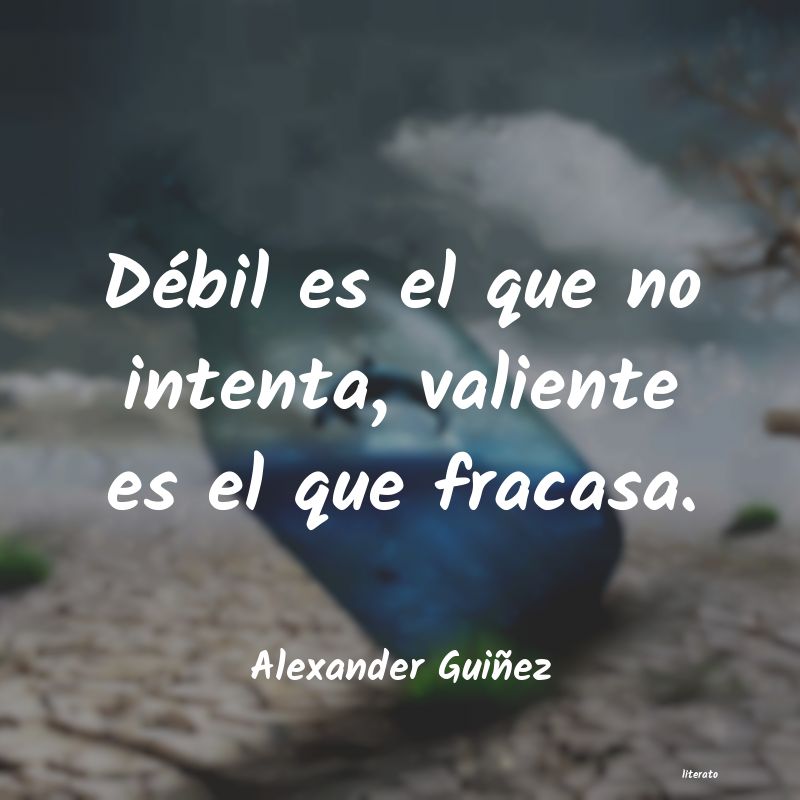 frases de Alexander Guiñez