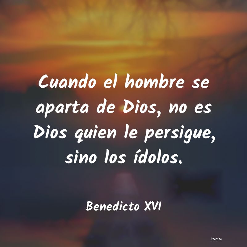 Frases de Benedicto XVI