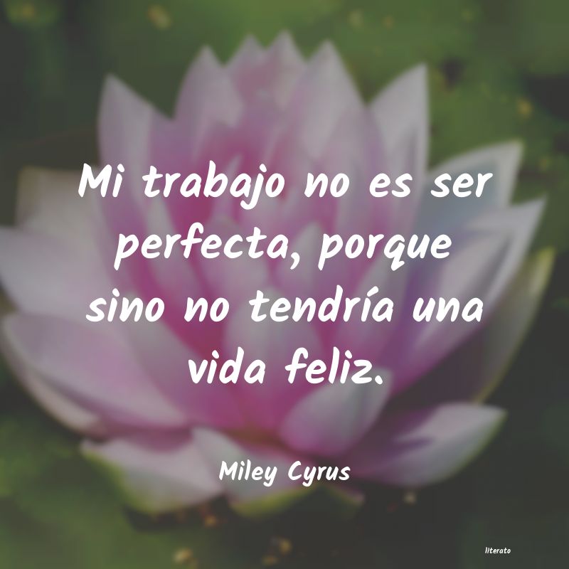 frases de Miley Cyrus