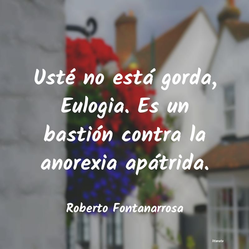 frases de Roberto Fontanarrosa