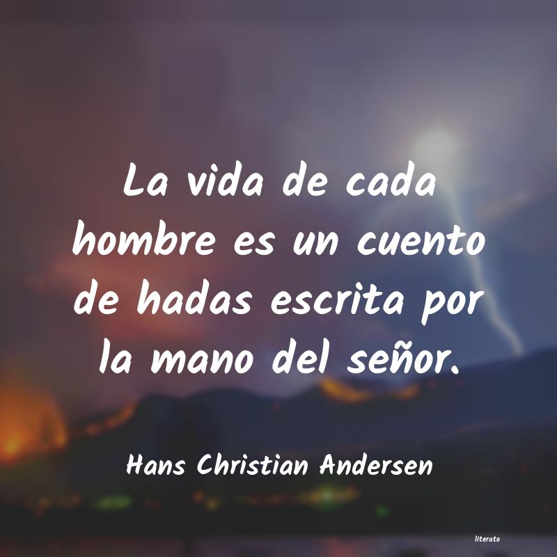 Frases de Hans Christian Andersen