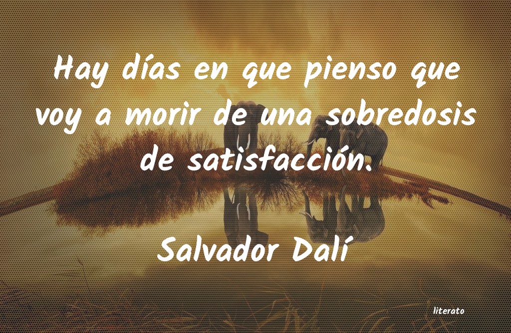 Frases de Salvador Dalí