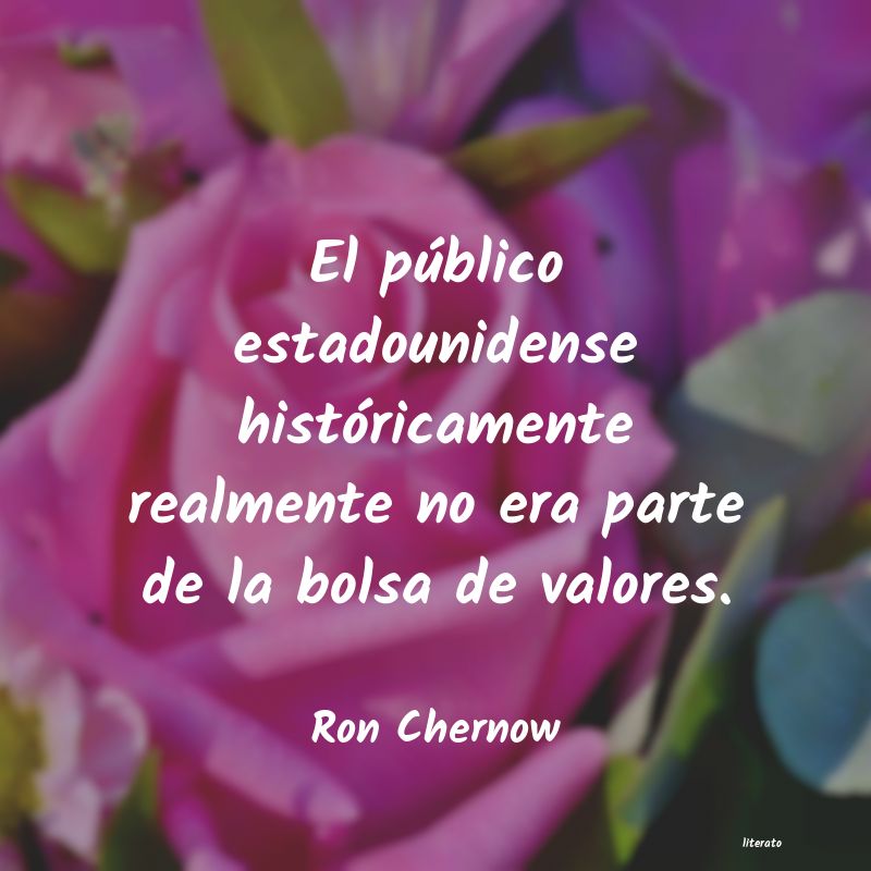 frases de Ron Chernow