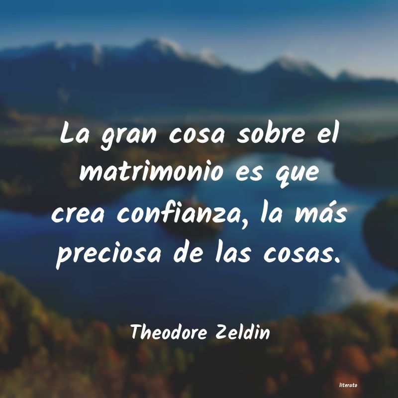 Frases de Theodore Zeldin