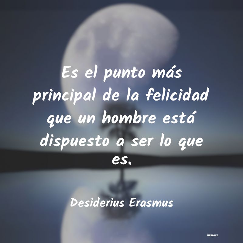 Frases de Desiderius Erasmus