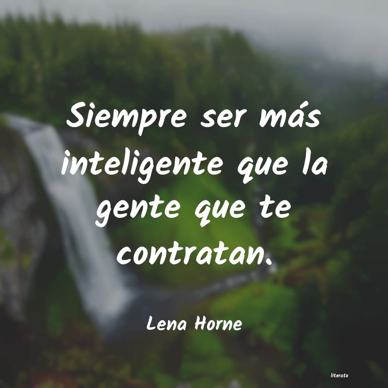 Frases de Lena Horne