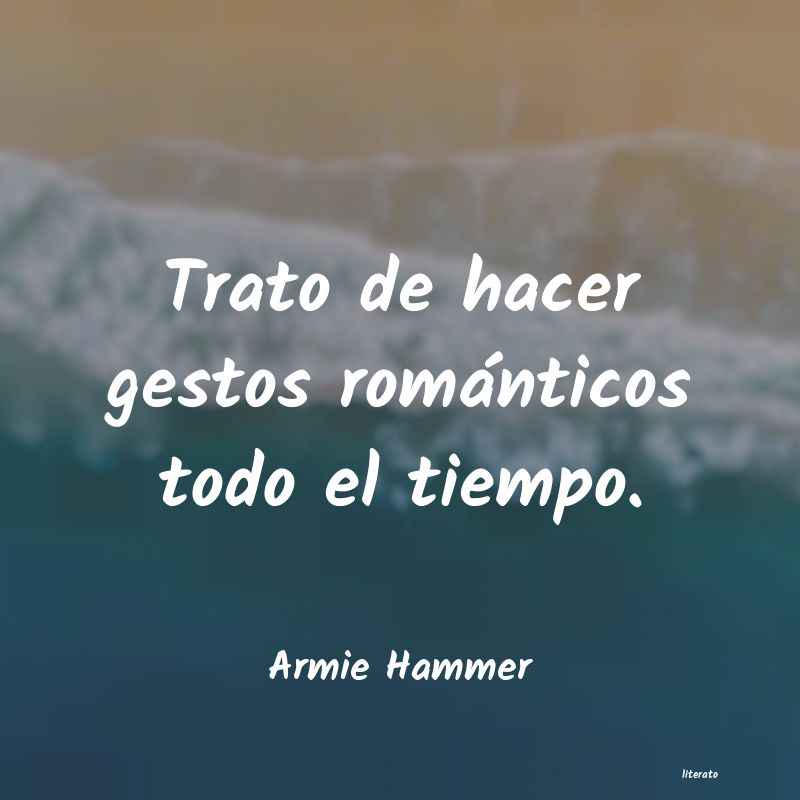 frases de Armie Hammer