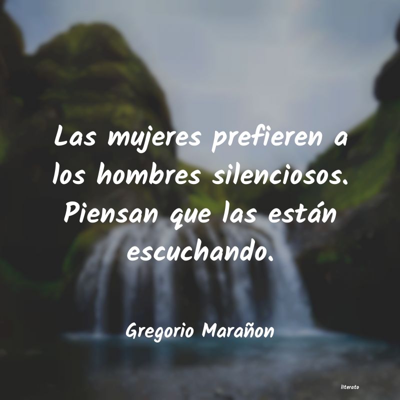 frases de Gregorio Marañon