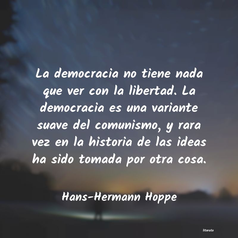 frases de Hans-Hermann Hoppe