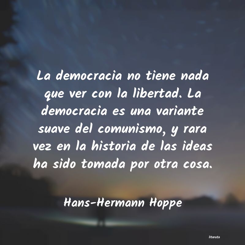 Frases de Hans-Hermann Hoppe