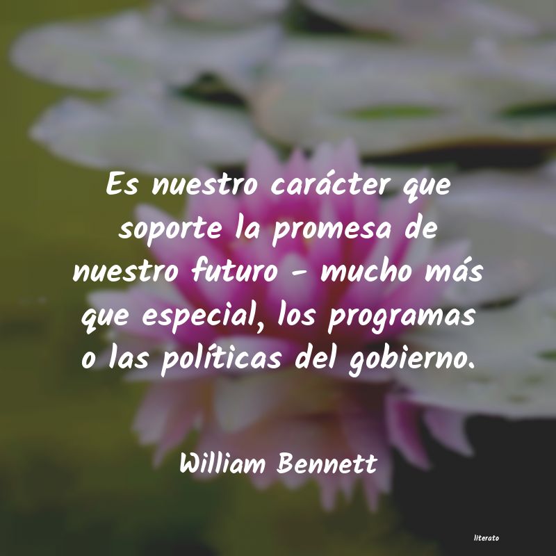 frases de William Bennett