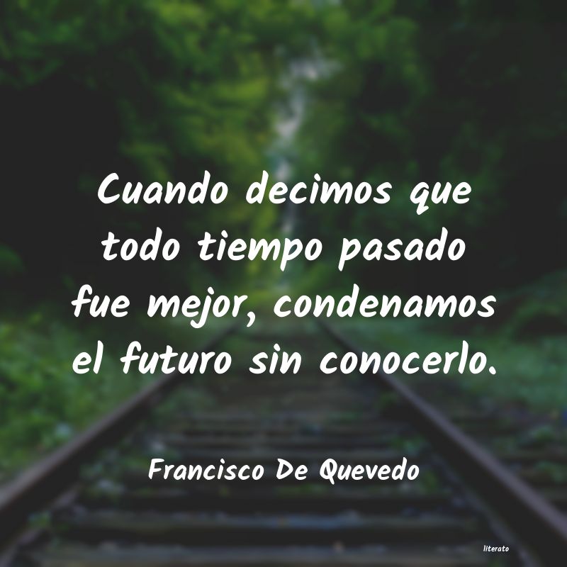 Frases de Francisco De Quevedo