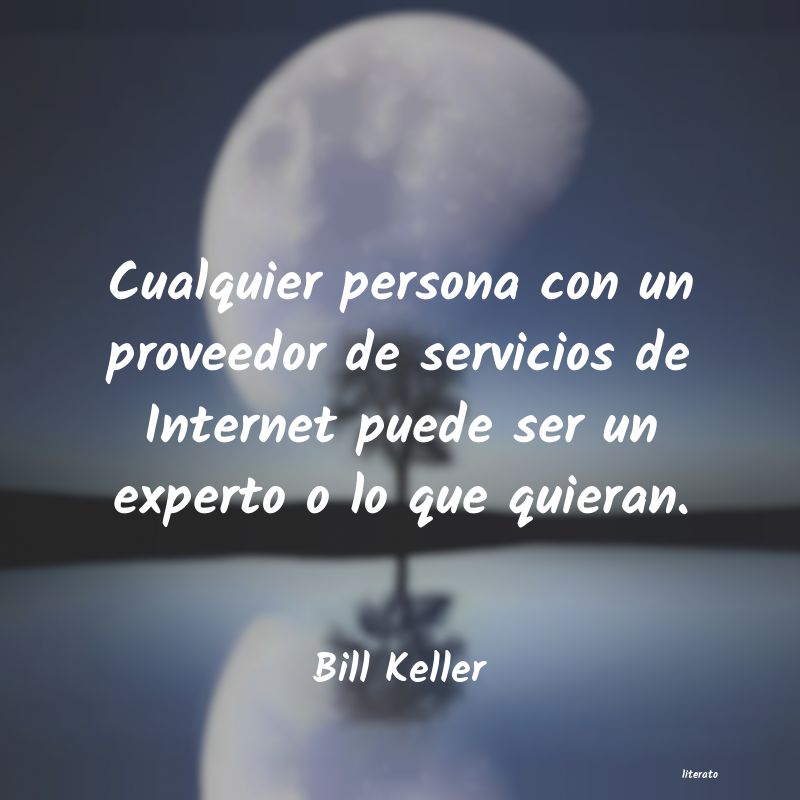 Frases de Bill Keller