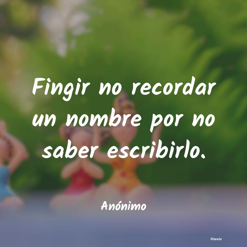 frases de fingir