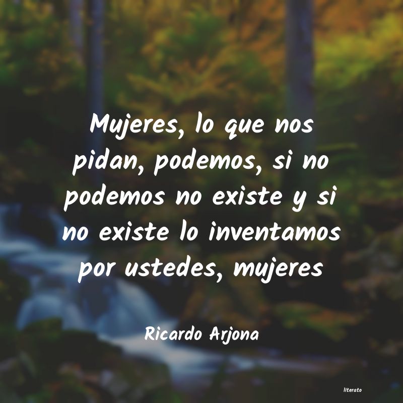 Frases de Ricardo Arjona