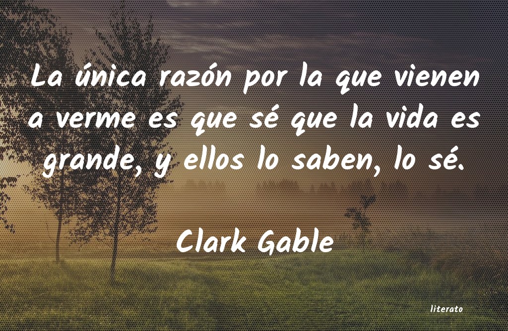 Frases de Clark Gable