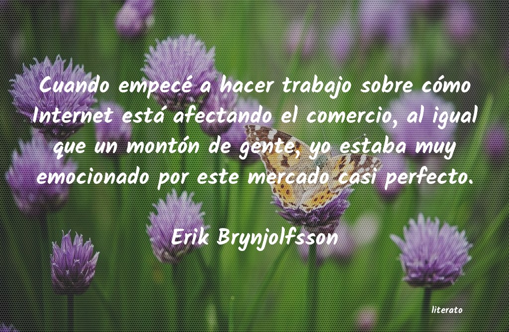 Frases de Erik Brynjolfsson