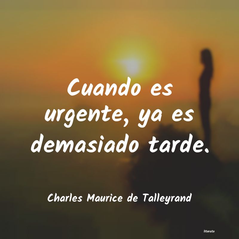 Frases de Charles Maurice de Talleyrand