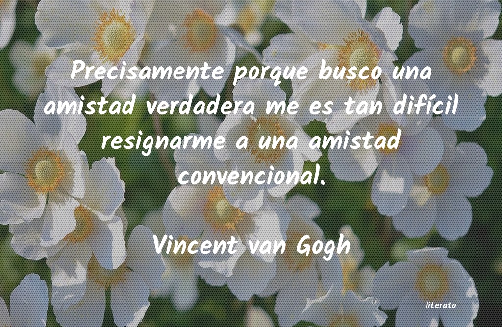 Frases de Vincent van Gogh