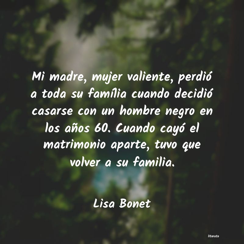 Frases de Lisa Bonet