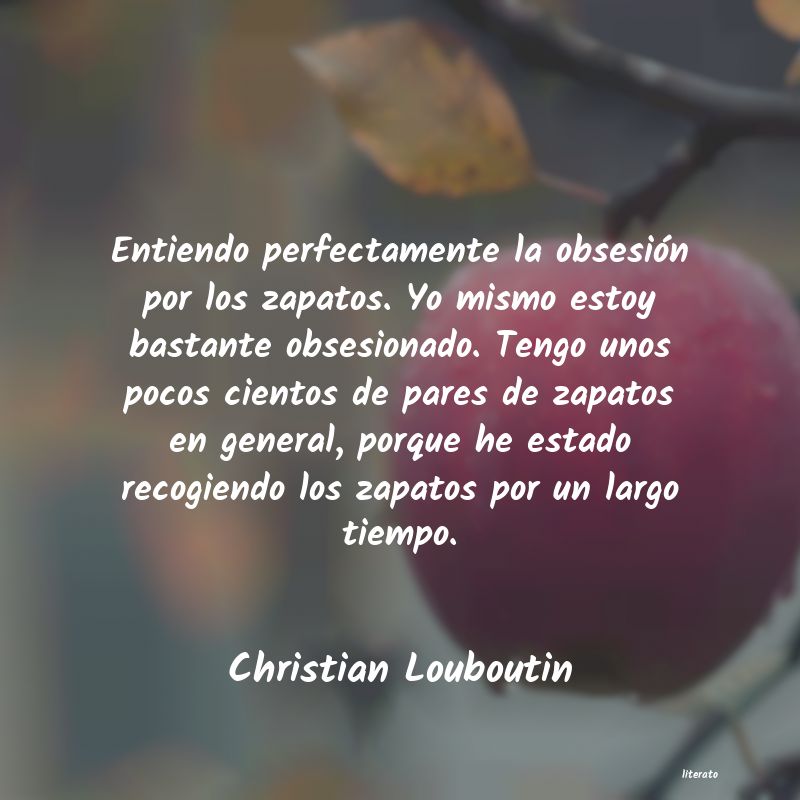 frases de Christian Louboutin