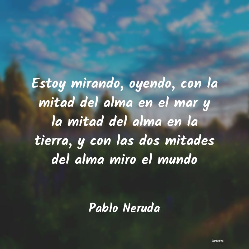 Frases de Pablo Neruda