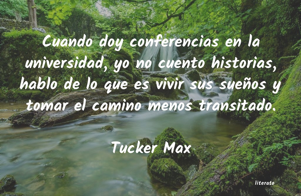 frases de Tucker Max