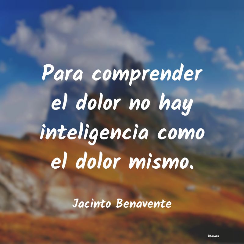 frases de Jacinto Benavente