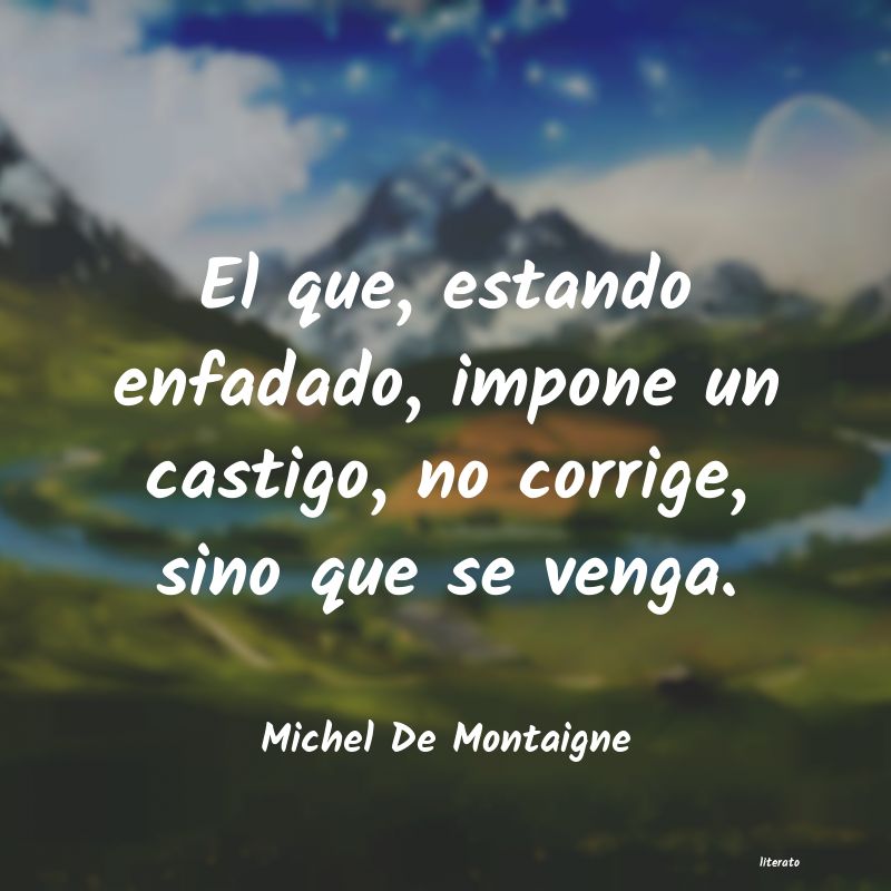 Frases de Michel De Montaigne