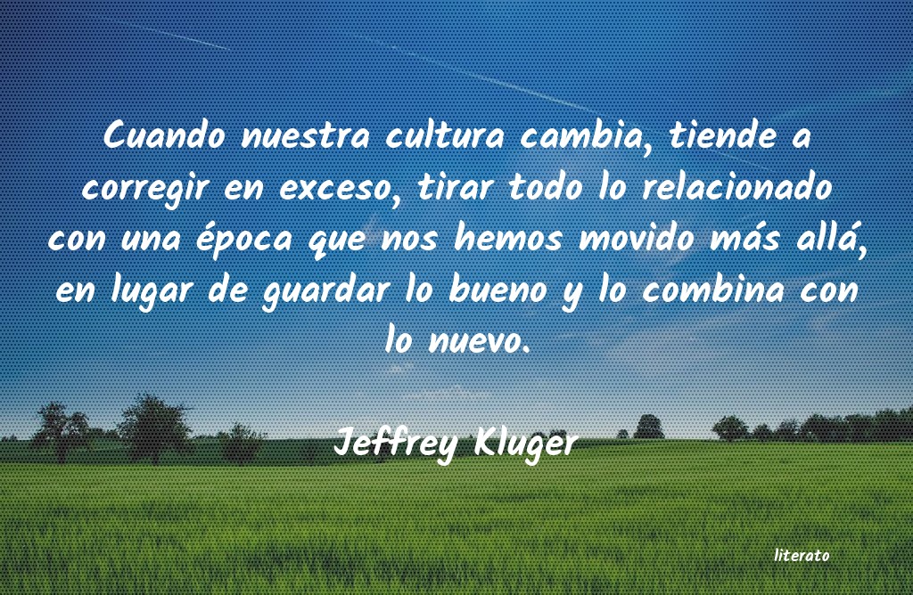 Frases de Jeffrey Kluger